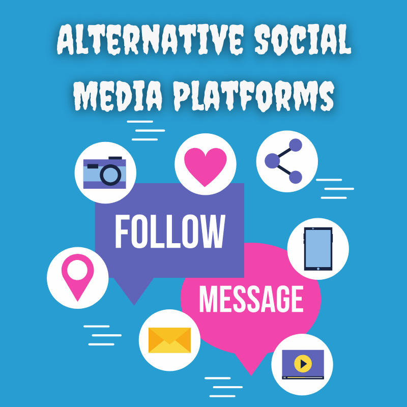 Alternative Social Media Platforms