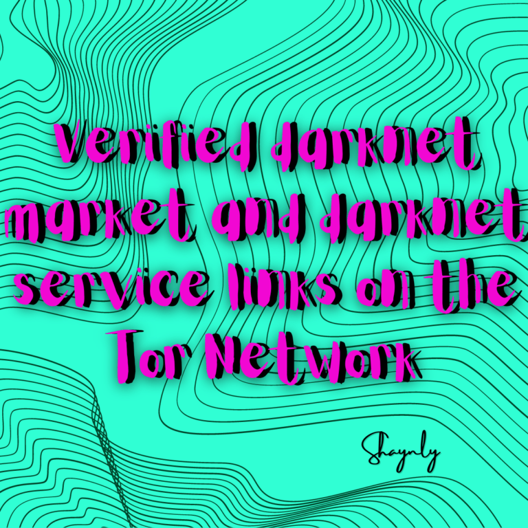 Verified darknet market and darknet service links on the Tor Network