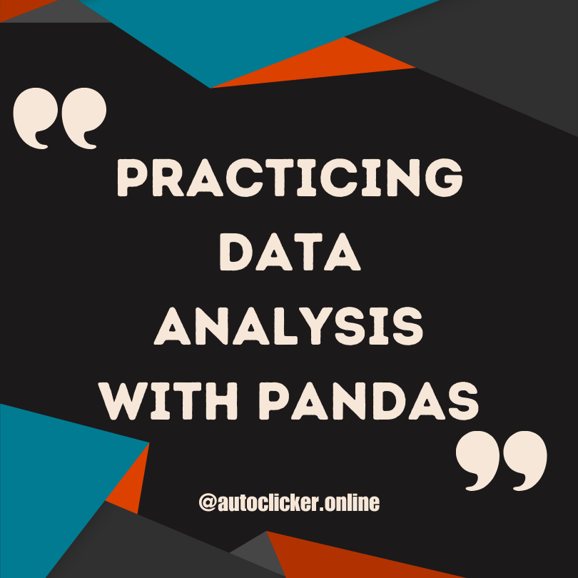 Pandas Practice